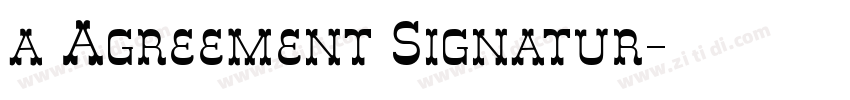 a Agreement Signatur字体转换